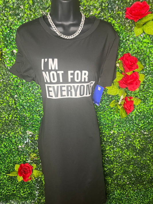 Not For Everyone Dress